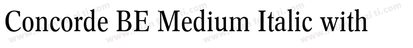 Concorde BE Medium Italic with Olds字体转换